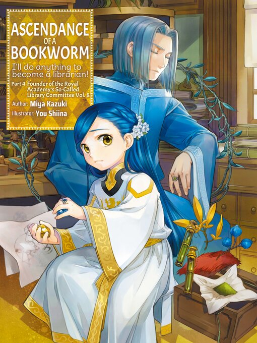 Title details for Ascendance of a Bookworm, Part 4, Volume 8 by Miya Kazuki - Wait list